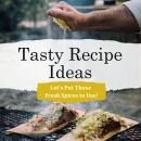 recipe ideas for your new spices