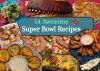 best Super Bowl recipes appetizers